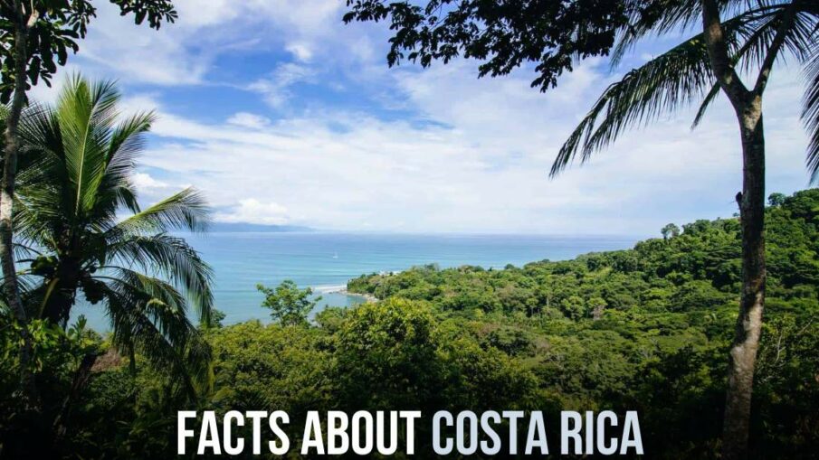 Facts About Costa Rica