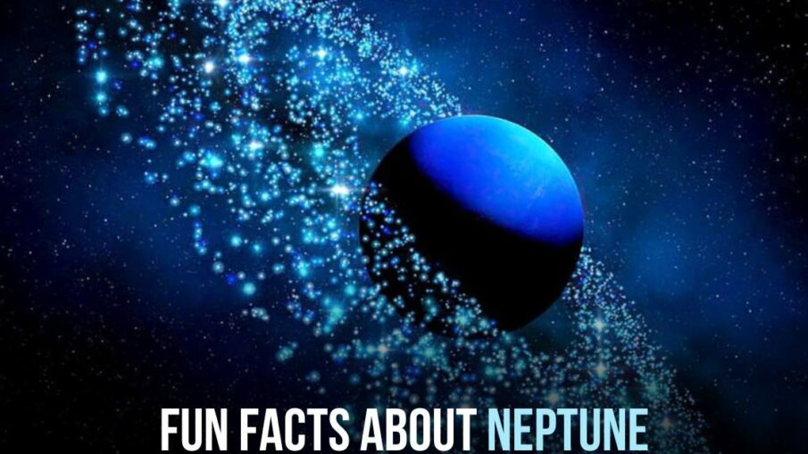 Fun Facts About Neptune