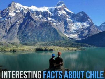 Interesting Facts About Chile