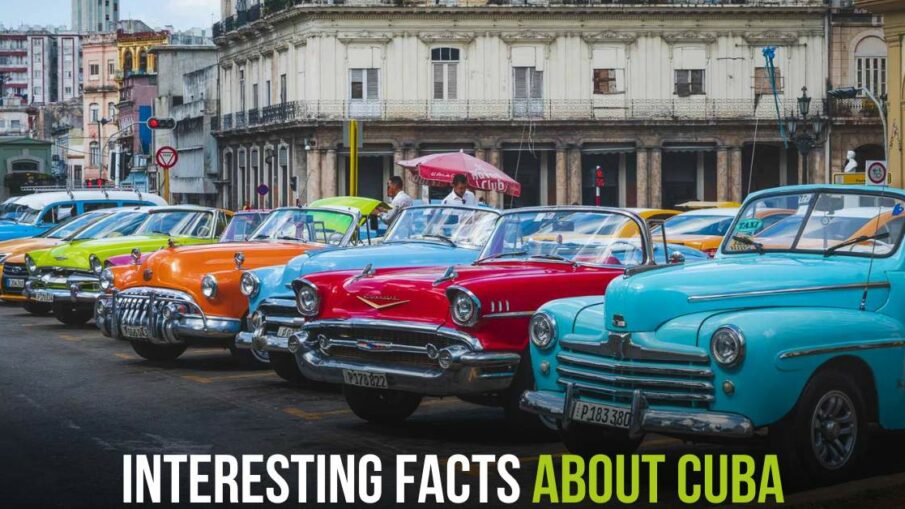 Interesting Facts About Cuba