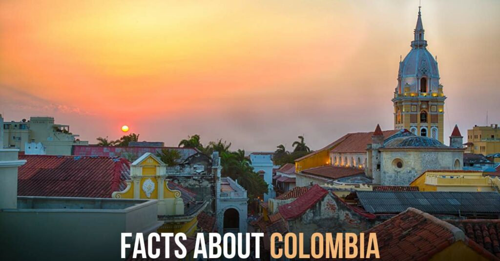 Facts About Colombia