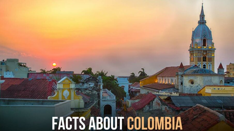 Facts About Colombia