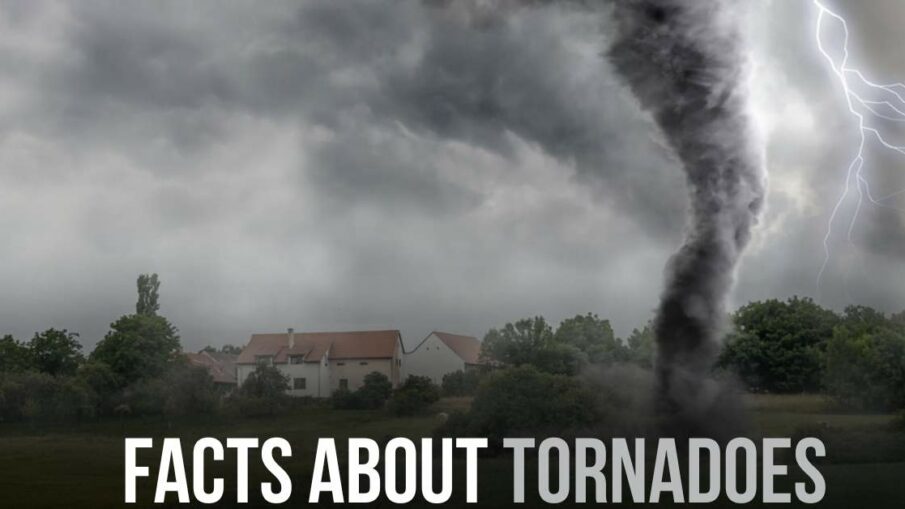 facts about tornadoes