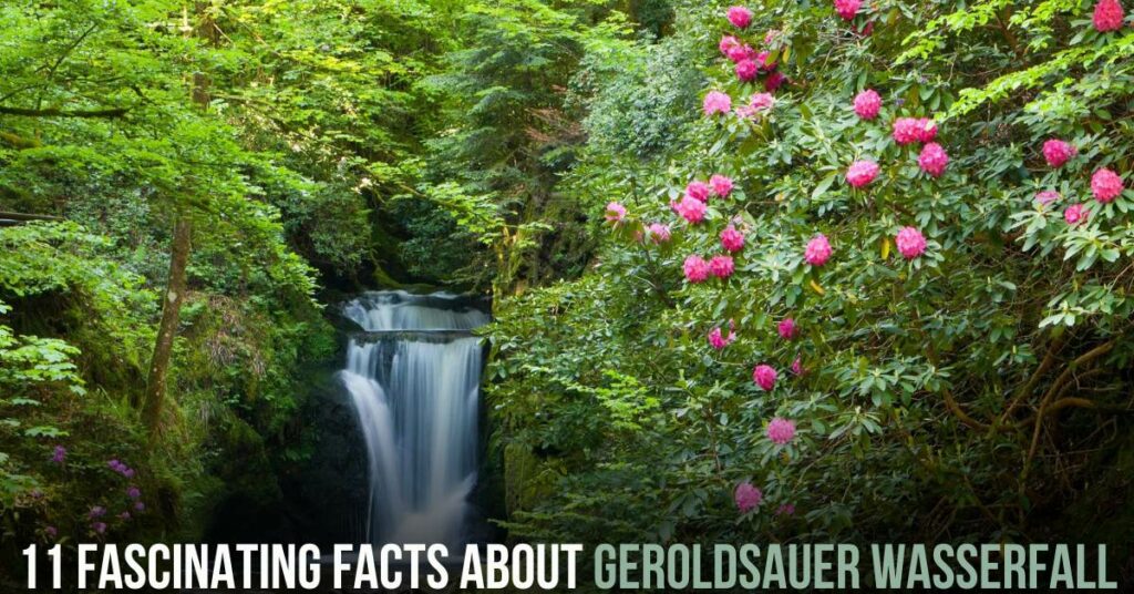 Facts About Geroldsauer Wasserfall