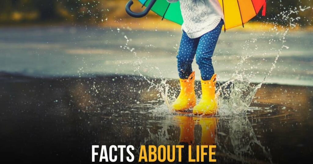 Facts About Life