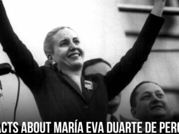 Facts About María Eva Duarte de Perón