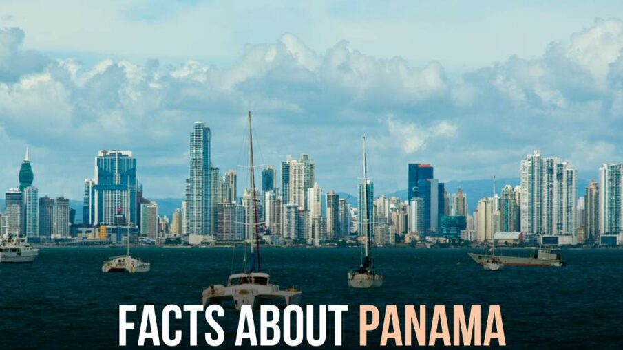 Fun Facts About Panama