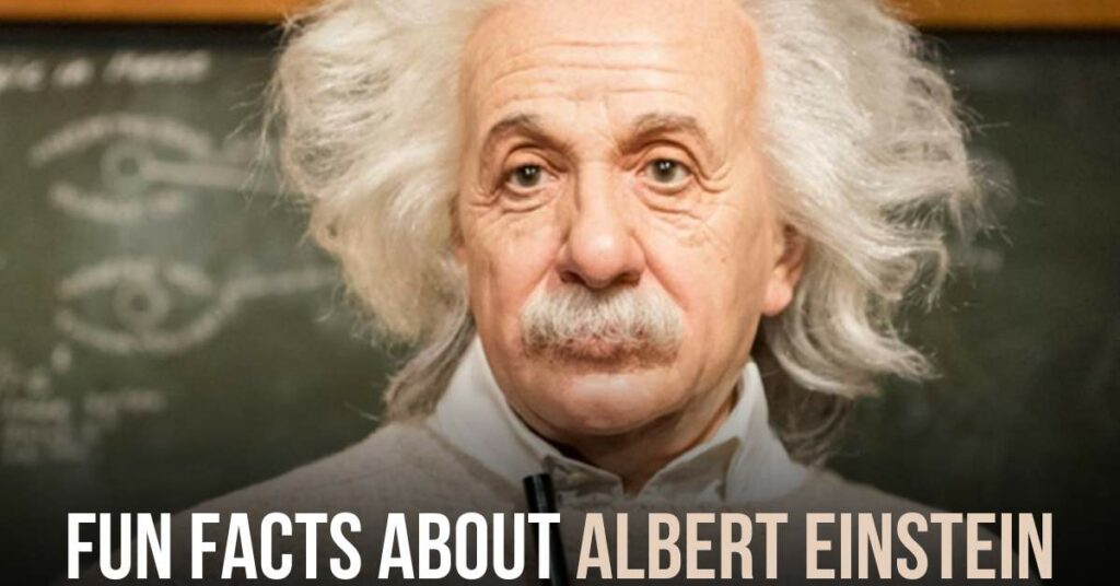 Fun Facts About Albert Einstein