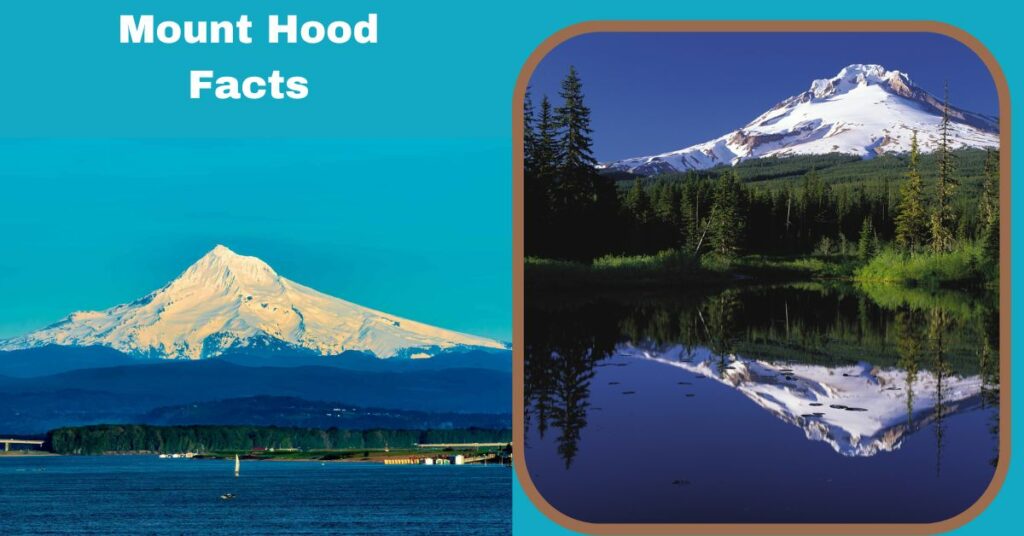 Mount Hood Facts