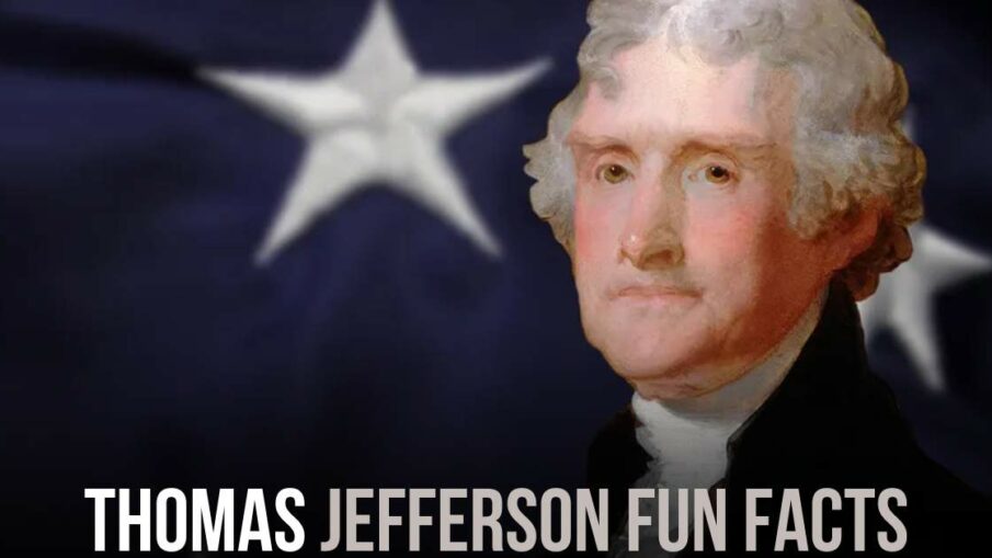 Thomas Jefferson Fun Facts