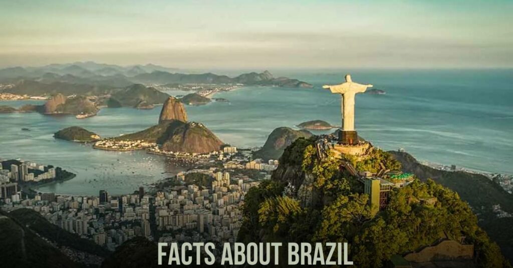 Facts About Brazil