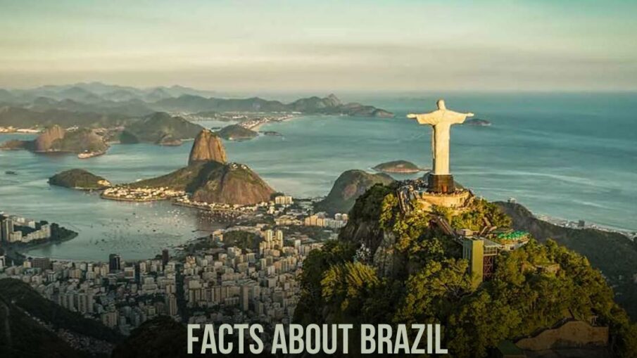 Facts About Brazil