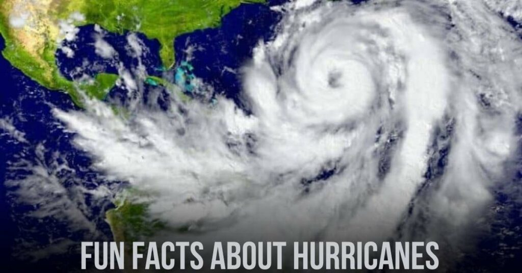 Fun Facts About Hurricanes