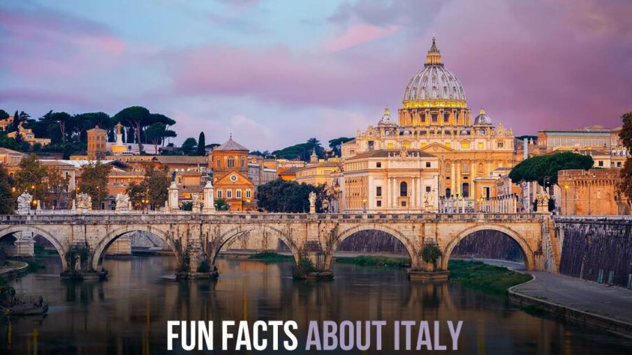 Fun Facts About Italy