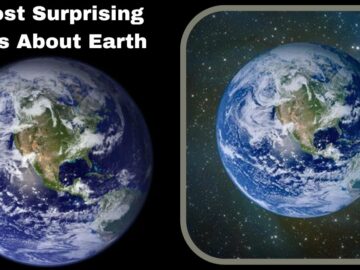 6 Most Surprising Facts About Earth